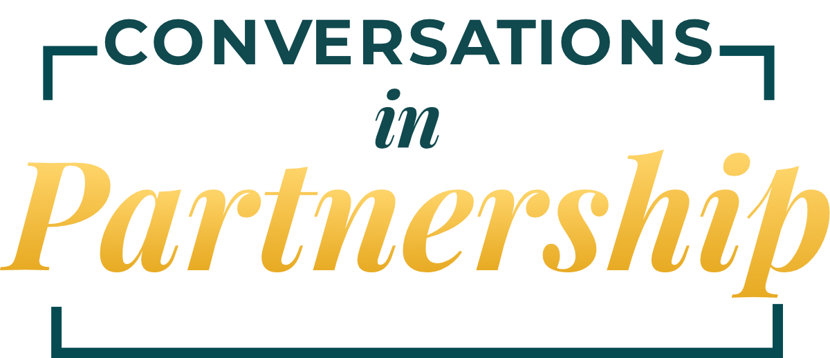 Conversations in partnership