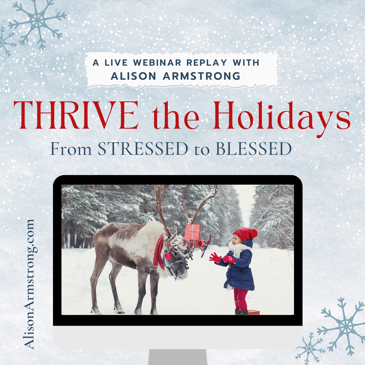 Thrive the Holidays, from Stressed to Blessed