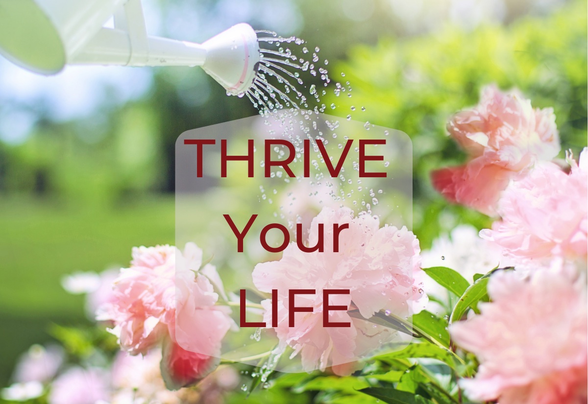 THRIVE Your LIFE